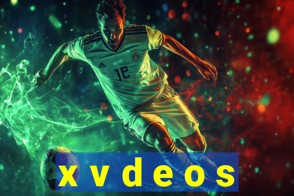 x v d e o s